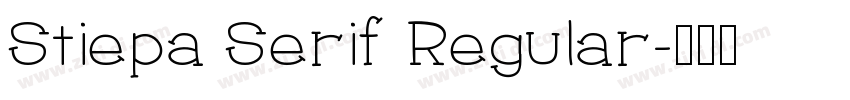 Stiepa Serif Regular字体转换